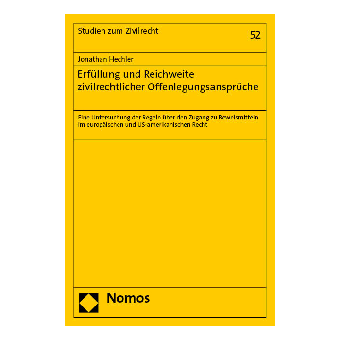 Erfüllung und Reichweite zivilrechtlicher Offenlegungsansprüche Erfüllung und Reichweite zivilrechtlicher Offenlegungsansprüche
