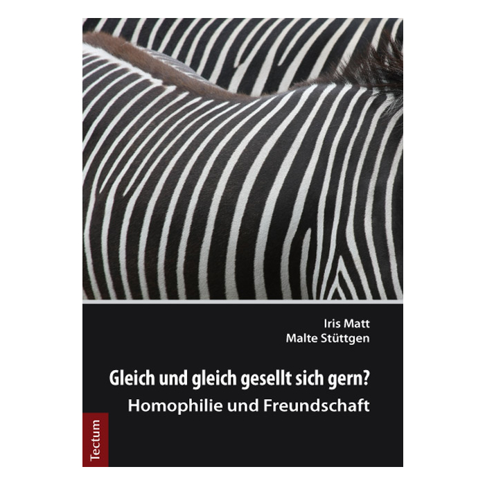 Gleich und gleich gesellt sich gern? Gleich und gleich gesellt sich gern?