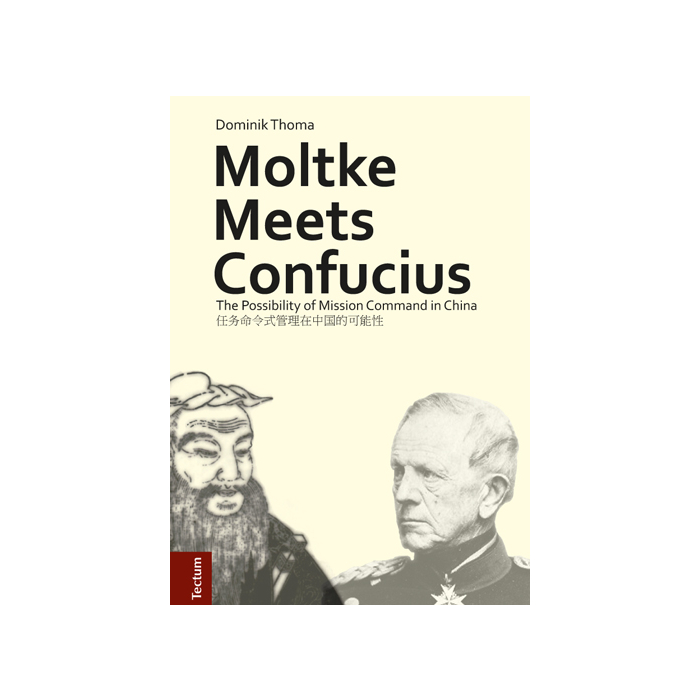 Moltke Meets Confucius Moltke Meets Confucius