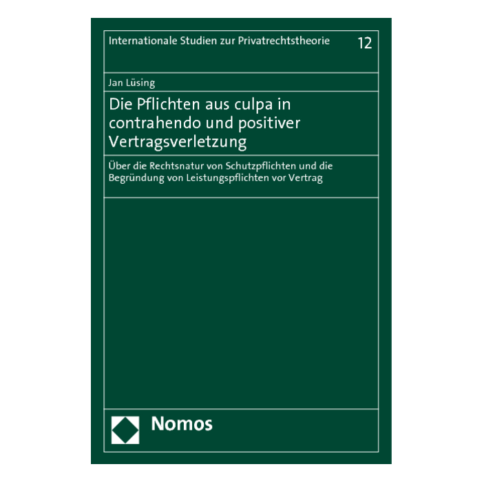 Die Pflichten aus culpa in contrahendo und positiver Vertragsverletzung Die Pflichten aus culpa in contrahendo und positiver Vertragsverletzung