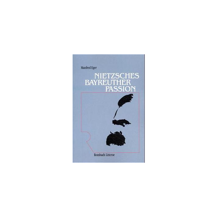 Nietzsches Bayreuther Passion Nietzsches Bayreuther Passion