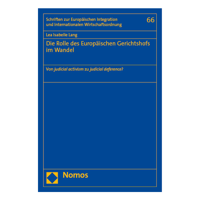 Die Rolle des Europäischen Gerichtshofs im Wandel Die Rolle des Europäischen Gerichtshofs im Wandel