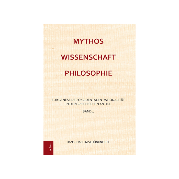 Mythos - Wissenschaft - Philosophie Mythos - Wissenschaft - Philosophie