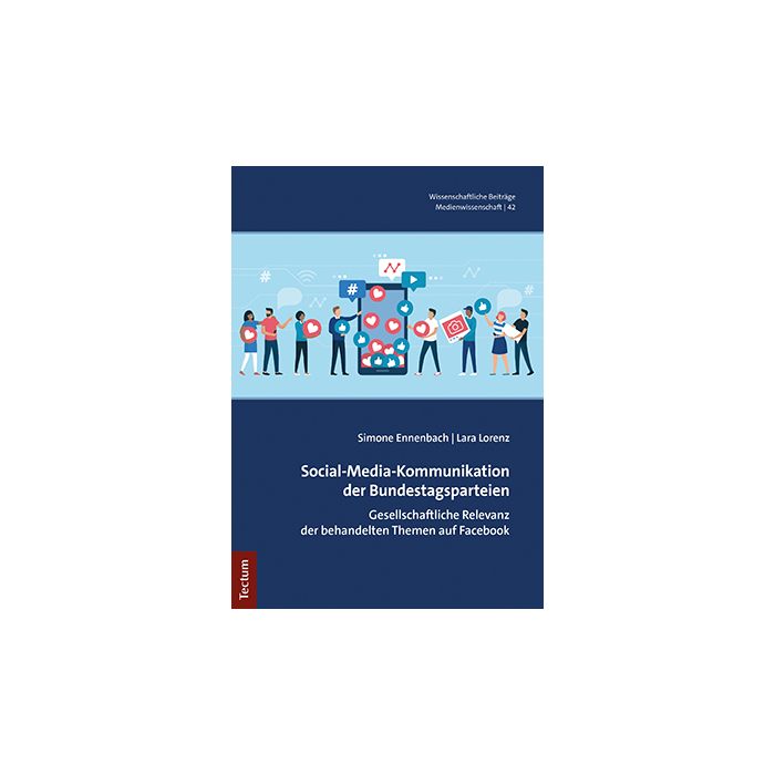 Social-Media-Kommunikation der Bundestagsparteien Social-Media-Kommunikation der Bundestagsparteien