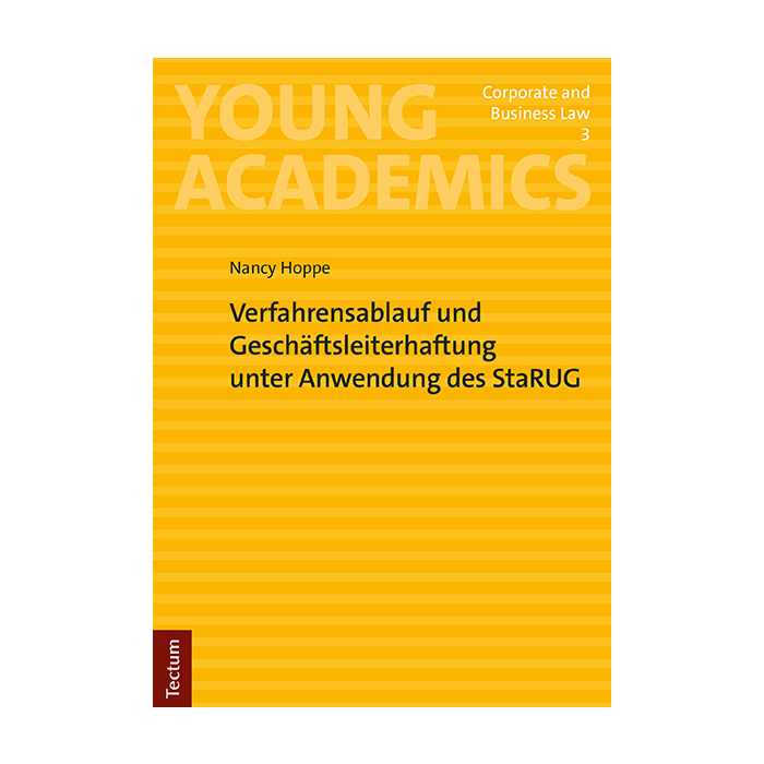 Verfahrensablauf und Geschäftsleiterhaftung unter Anwendung des StaRUG Verfahrensablauf und Geschäftsleiterhaftung unter Anwendung des StaRUG