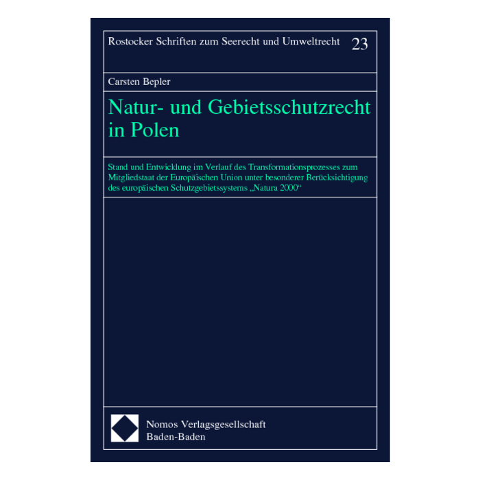 Natur- und Gebietsschutzrecht in Polen Natur- und Gebietsschutzrecht in Polen