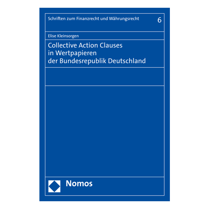 Collective Action Clauses in Wertpapieren der Bundesrepublik Deutschland Collective Action Clauses in Wertpapieren der Bundesrepublik Deutschland