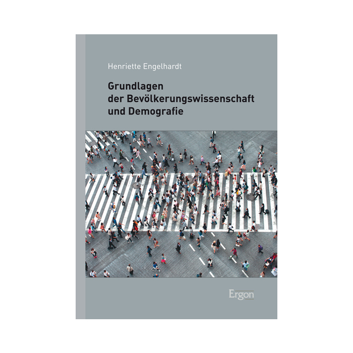 Grundlagen der Bevölkerungswissenschaft und Demografie Grundlagen der Bevölkerungswissenschaft und Demografie