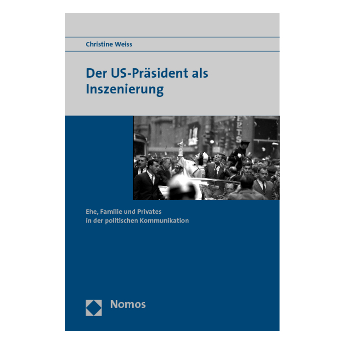 Der US-Präsident als Inszenierung Der US-Präsident als Inszenierung