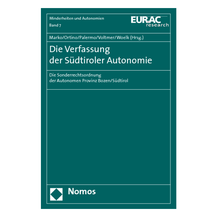 Die Verfassung der Südtiroler Autonomie Die Verfassung der Südtiroler Autonomie