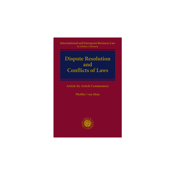 Dispute Resolution and Conflict of Laws Dispute Resolution and Conflict of Laws