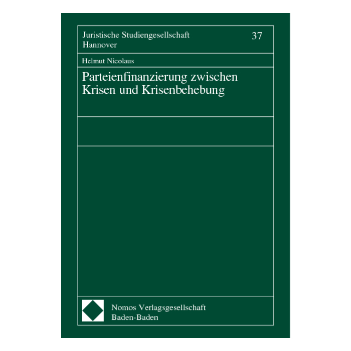 Parteienfinanzierung zwischen Krisen und Krisenbehebung Parteienfinanzierung zwischen Krisen und Krisenbehebung