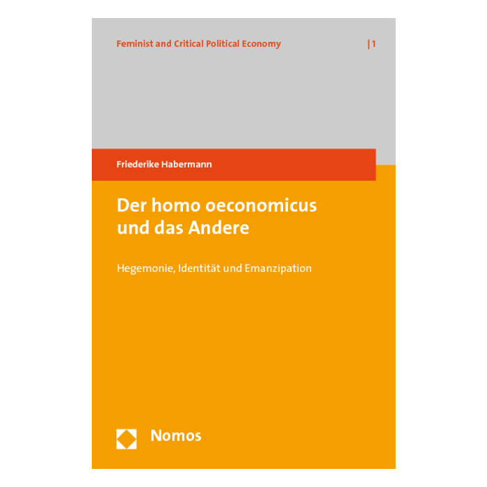 Der homo oeconomicus und das Andere Der homo oeconomicus und das Andere