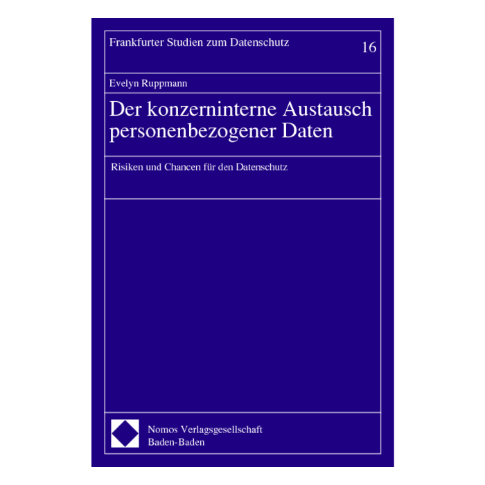 Der konzerninterne Austausch personenbezogener Daten Der konzerninterne Austausch personenbezogener Daten