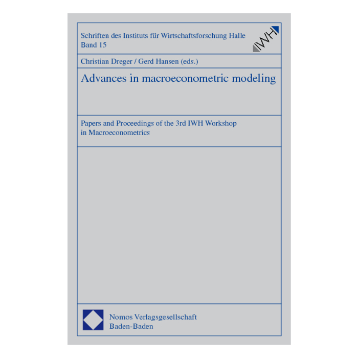 Advances in macroeconometric modeling Advances in macroeconometric modeling