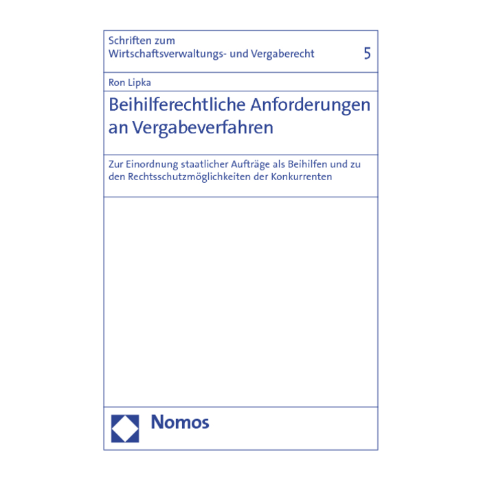 Beihilferechtliche Anforderungen an Vergabeverfahren Beihilferechtliche Anforderungen an Vergabeverfahren