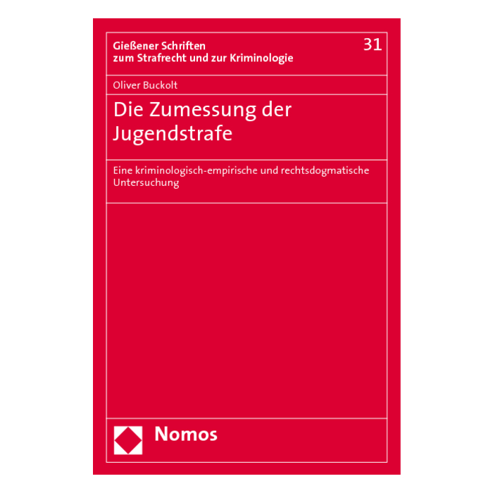 Die Zumessung der Jugendstrafe Die Zumessung der Jugendstrafe