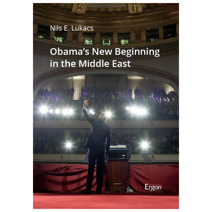 Obama's New Beginning in the Middle East Obama's New Beginning in the Middle East
