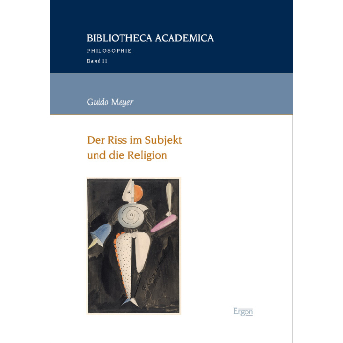 Der Riss im Subjekt und die Religion Der Riss im Subjekt und die Religion