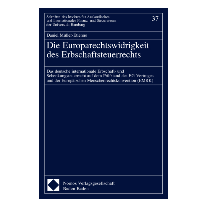 Die Europarechtswidrigkeit des Erbschaftsteuerrechts Die Europarechtswidrigkeit des Erbschaftsteuerrechts