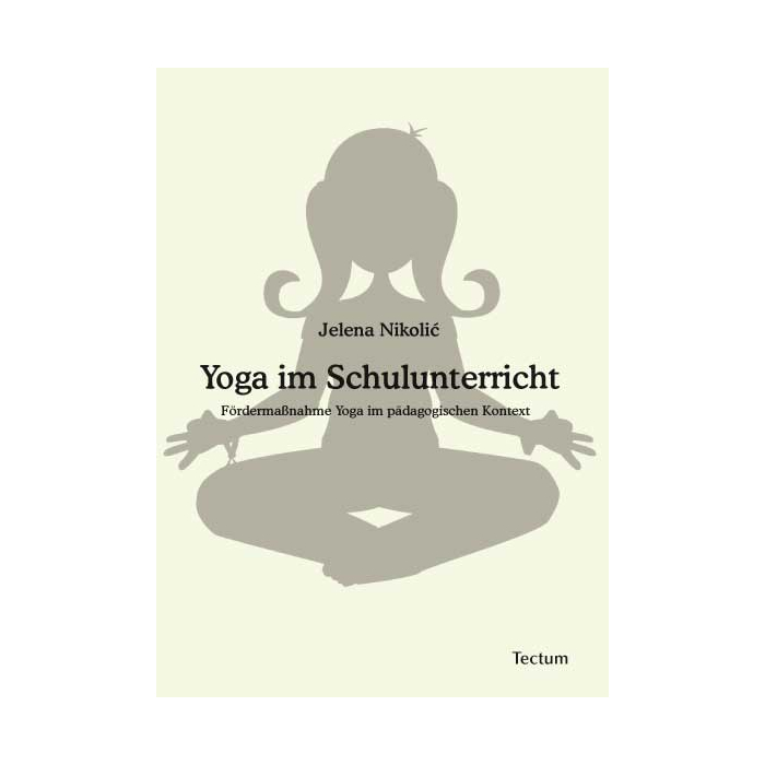 Yoga im Schulunterricht Yoga im Schulunterricht