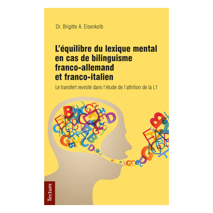 L’équilibre du lexique mental en cas de bilinguisme franco-allemand et franco-italien L’équilibre du lexique mental en cas de bilinguisme franco-allemand et franco-italien