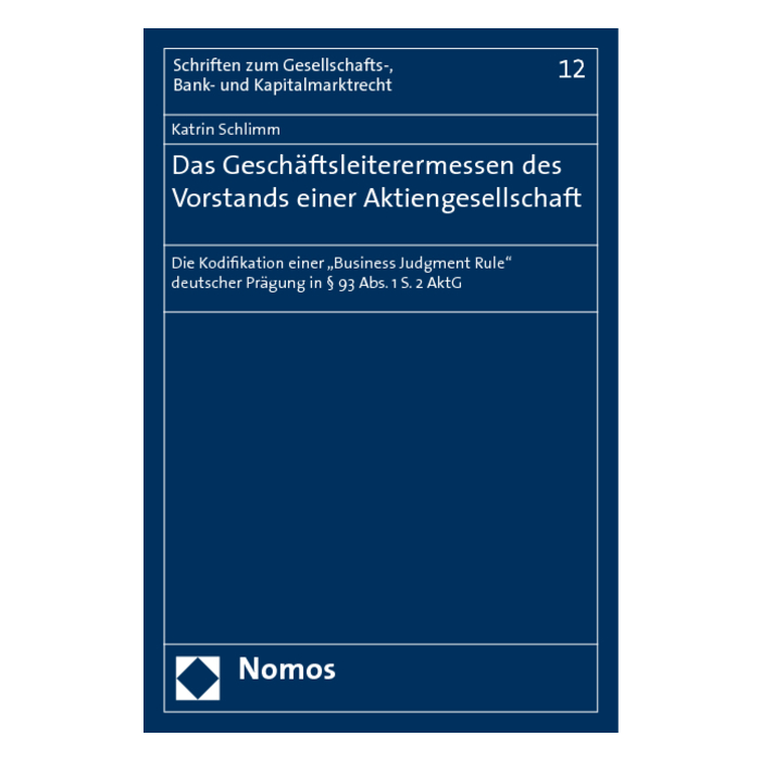 Das Geschäftsleiterermessen des Vorstands einer Aktiengesellschaft Das Geschäftsleiterermessen des Vorstands einer Aktiengesellschaft