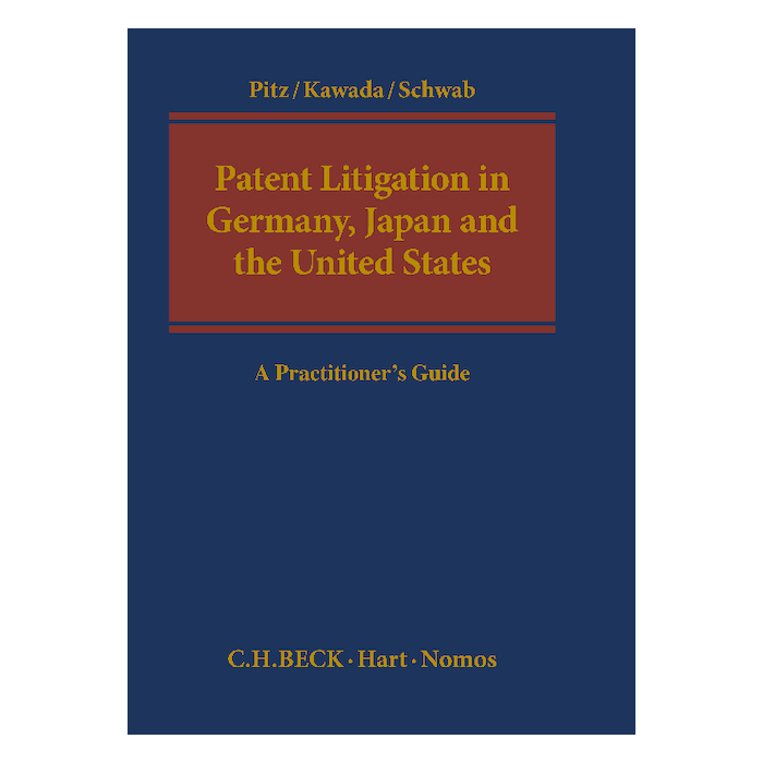 Patent Litigation in Germany, Japan and the United States Patent Litigation in Germany, Japan and the United States