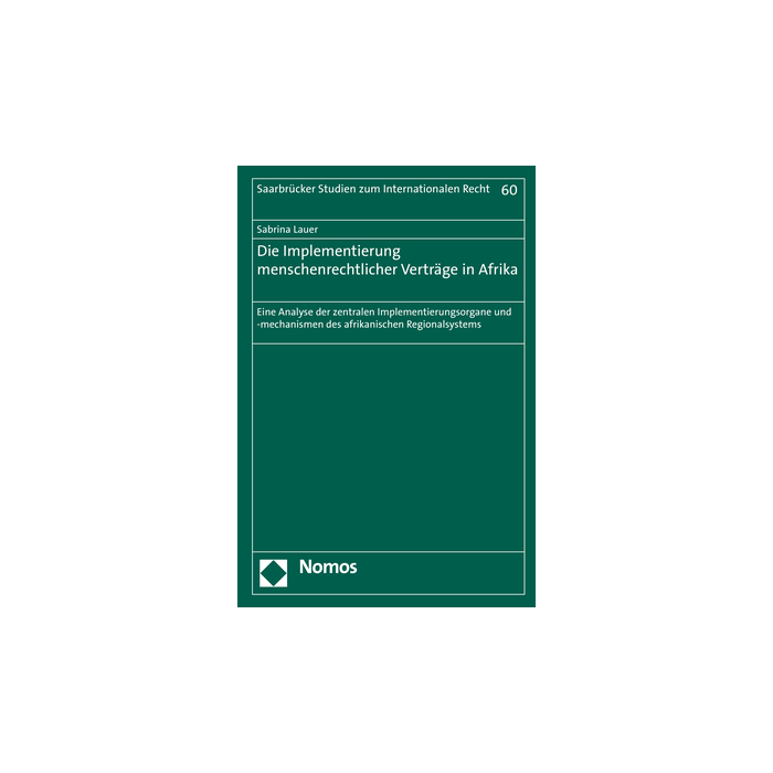 Die Implementierung menschenrechtlicher Verträge in Afrika Die Implementierung menschenrechtlicher Verträge in Afrika