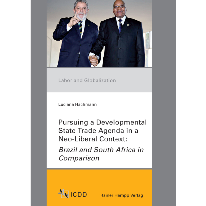 Pursuing a Developmental State Trade Agenda in a Neo-Liberal Context Pursuing a Developmental State Trade Agenda in a Neo-Liberal Context