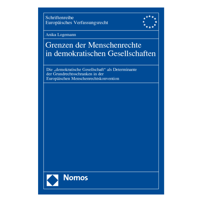Grenzen der Menschenrechte in demokratischen Gesellschaften Grenzen der Menschenrechte in demokratischen Gesellschaften