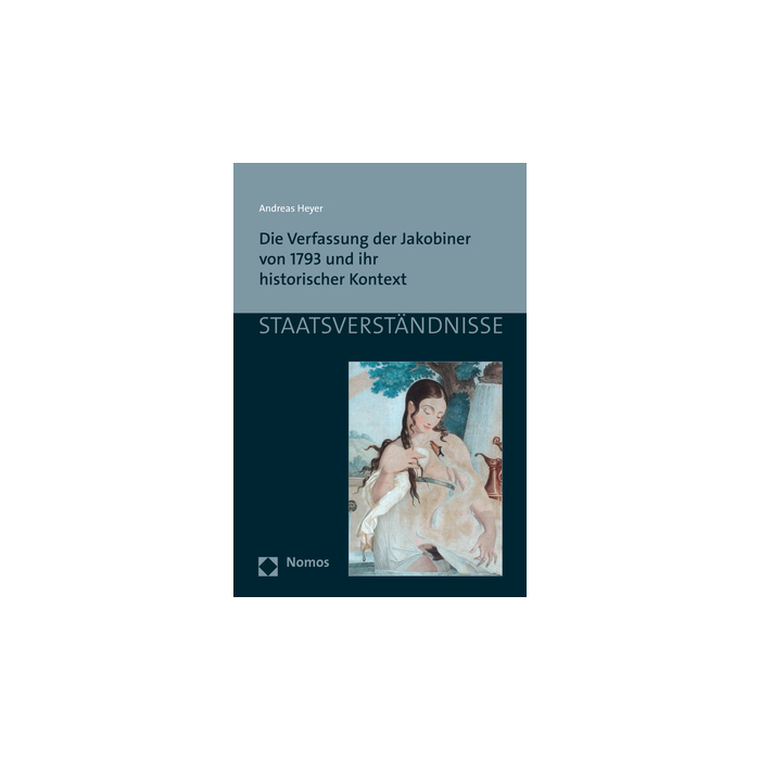 Die Verfassung der Jakobiner von 1793 und ihr historischer Kontext Die Verfassung der Jakobiner von 1793 und ihr historischer Kontext