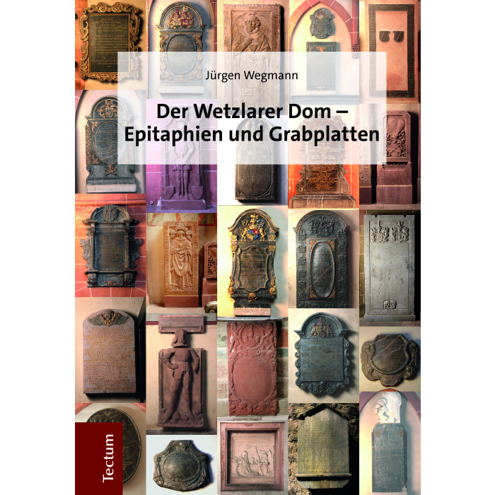 Der Wetzlarer Dom - Epitaphien und Grabplatten Der Wetzlarer Dom - Epitaphien und Grabplatten