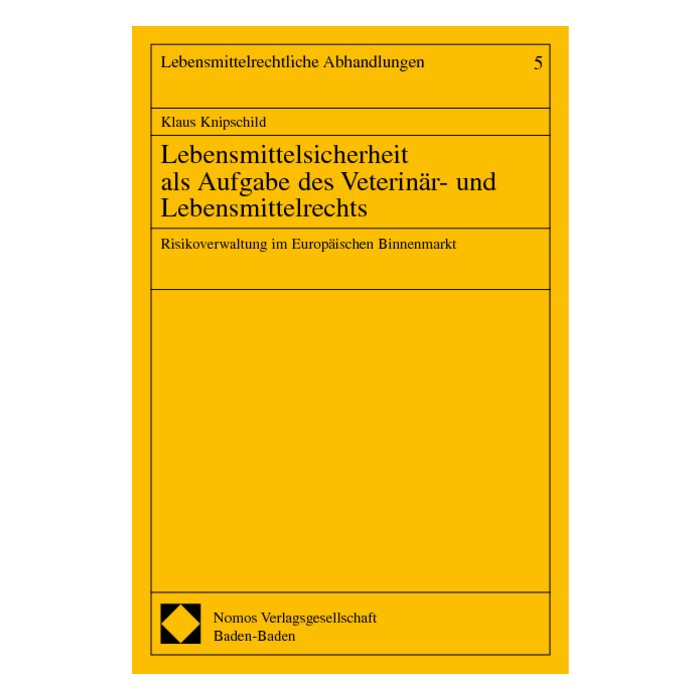 Lebensmittelsicherheit als Aufgabe des Veterinär- und Lebensmittelrechts Lebensmittelsicherheit als Aufgabe des Veterinär- und Lebensmittelrechts