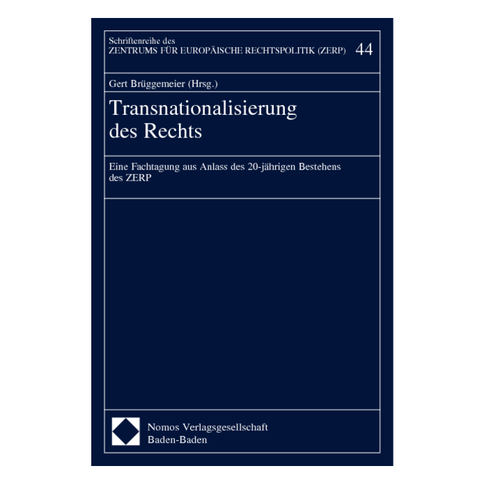 Transnationalisierung des Rechts Transnationalisierung des Rechts