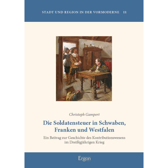 Die Soldatensteuer in Schwaben, Franken und Westfalen Die Soldatensteuer in Schwaben, Franken und Westfalen