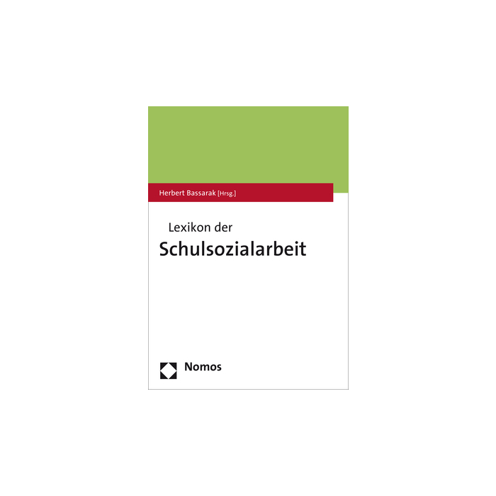 Lexikon der Schulsozialarbeit Lexikon der Schulsozialarbeit