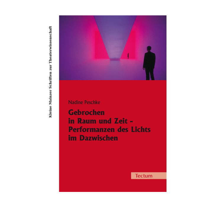 Gebrochen in Raum und Zeit - Performanzen des Lichts im Dazwischen Gebrochen in Raum und Zeit - Performanzen des Lichts im Dazwischen