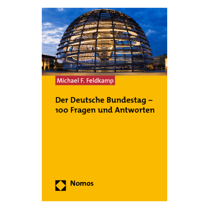 Der Deutsche Bundestag - 100 Fragen und Antworten Der Deutsche Bundestag - 100 Fragen und Antworten