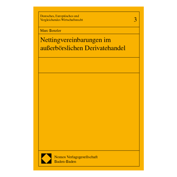 Nettingvereinbarungen im außerbörslichen Derivatehandel Nettingvereinbarungen im außerbörslichen Derivatehandel