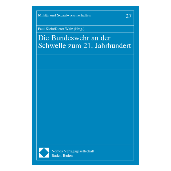 Die Bundeswehr an der Schwelle zum 21. Jahrhundert