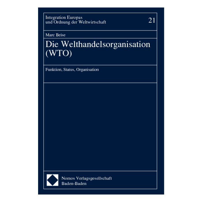 Die Welthandelsorganisation (WTO) Die Welthandelsorganisation (WTO)
