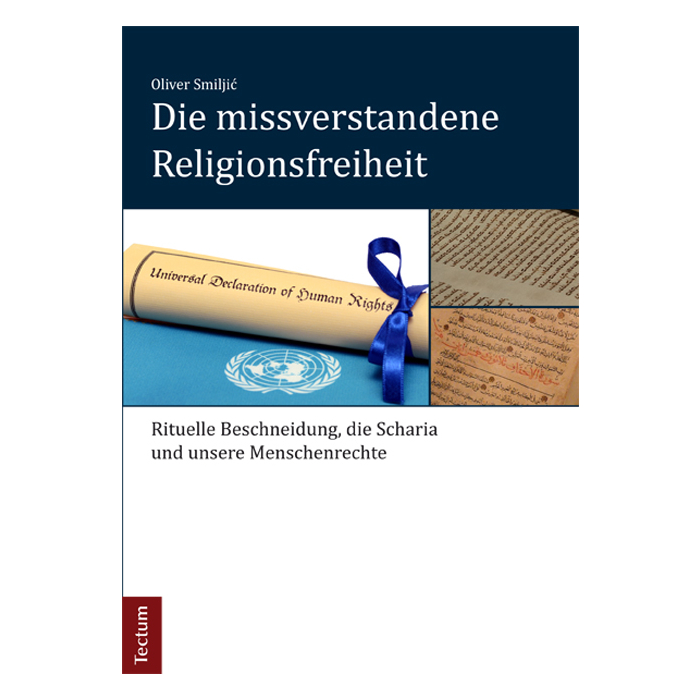 Die missverstandene Religionsfreiheit Die missverstandene Religionsfreiheit