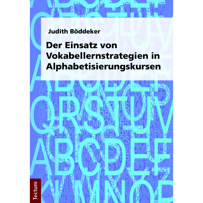 Der Einsatz von Vokabellernstrategien in Alphabetisierungskursen