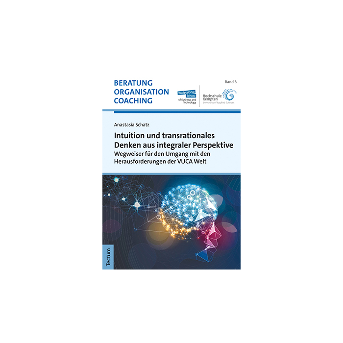 Intuition und transrationales Denken aus integraler Perspektive Intuition und transrationales Denken aus integraler Perspektive