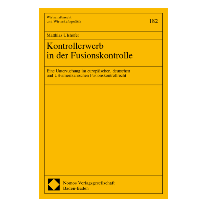 Kontrollerwerb in der Fusionskontrolle Kontrollerwerb in der Fusionskontrolle