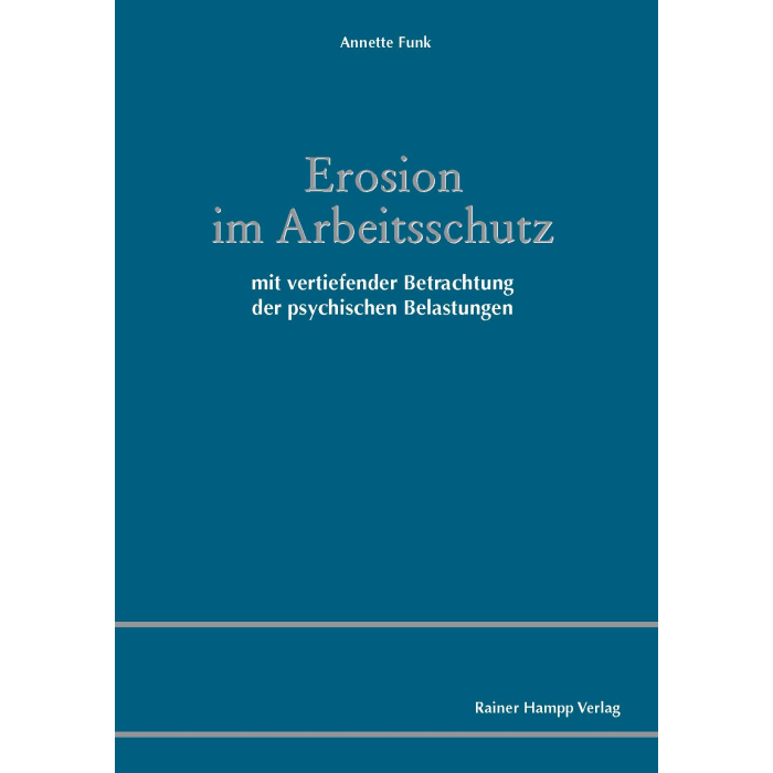 Erosion im Arbeitsschutz Erosion im Arbeitsschutz