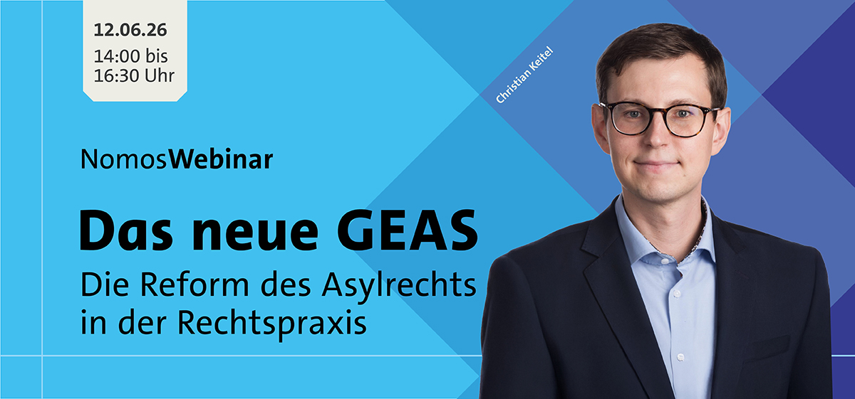 Nomos Webinar: Das neue GEAS